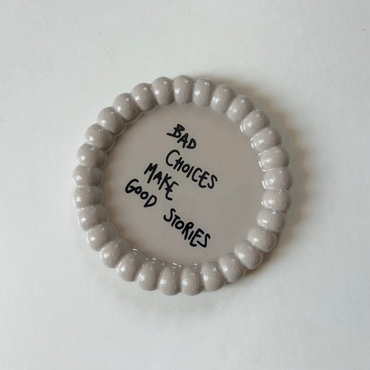 Bad Choices- Coaster