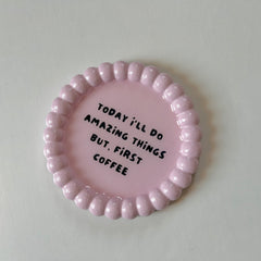 But First Coffee - Coaster