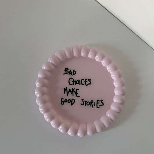 Bad Choices- Coaster