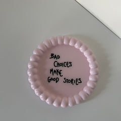 Bad Choices- Coaster