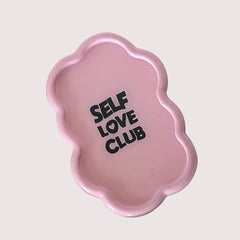 Self Love Club - Tray
