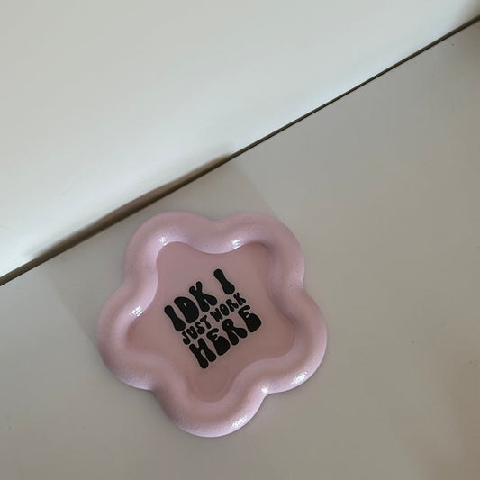 IDK I Just Work Here - Coaster